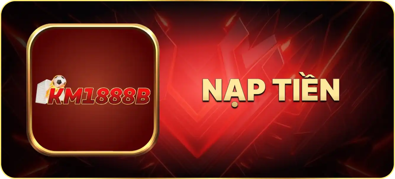 Hướng dẫn nạp tiền Km1888B