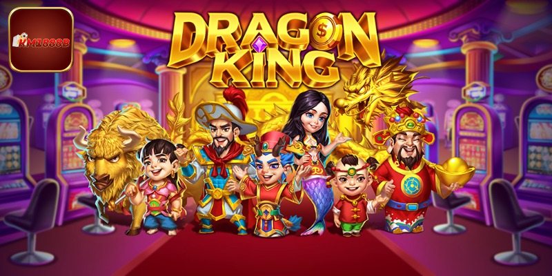 Tổng quan về bắn cá dragon king