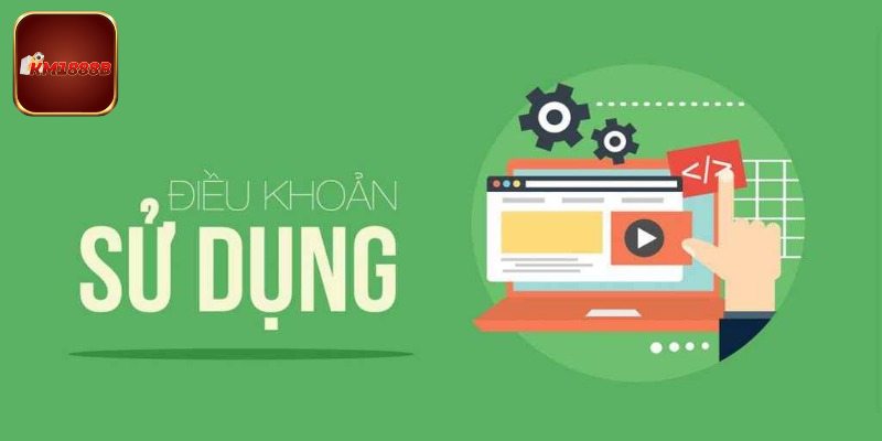Tuân thủ điều khoản sử dụng KM1888B khi giao dịch